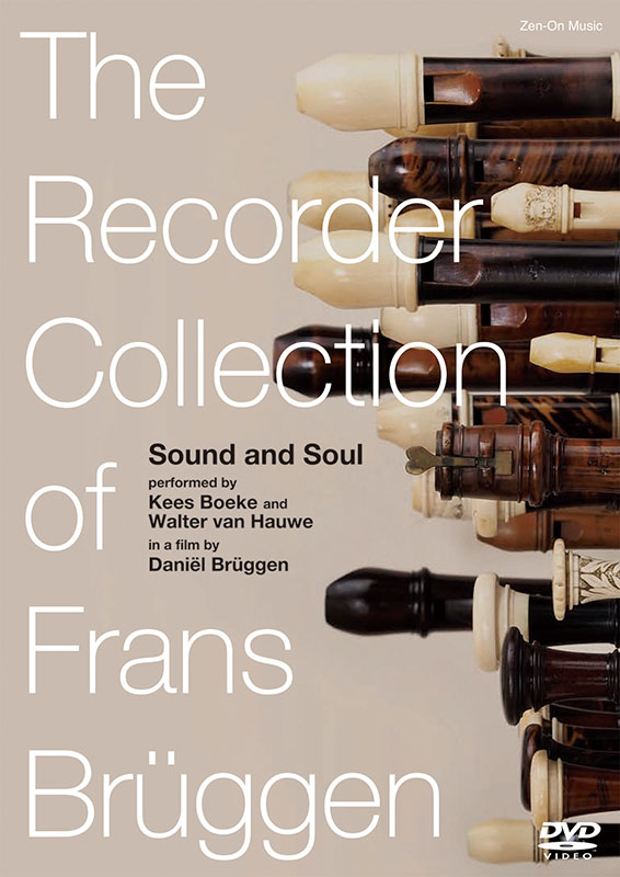 アート・デザイン・音楽 The Recorder Collection of Frans Bruggen DVD The Recorder Collection of Frans Bruggen ［PAL］｜全音